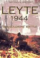 Leyte, 1944: The Soldiers' Battle