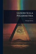 Lezioni Sulla Polarimetria