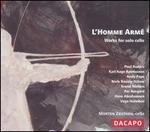 L'Homme Arm�: Works for Solo Cello