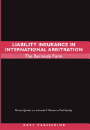Liability Insurance in International Arbitration: The Bermuda Form