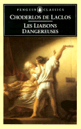 Liaisons Dangereuses, Les