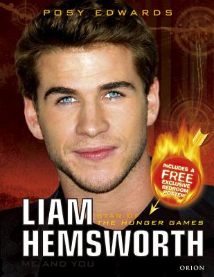Liam Hemsworth: Against All Odds - Edwards, Posy