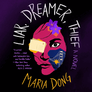 Liar, Dreamer, Thief
