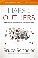 Liars and Outliers: Enabling the Trust That Society Needs to Thrive