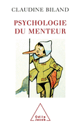 Liar's Psychology / Psychologie du menteur