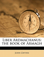 Liber Ardmachanus: The Book of Armagh