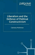 Liberalism and the Defence of Political Constructivism