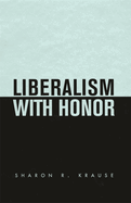 Liberalism with Honor