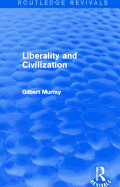 Liberality and Civilization (Routledge Revivals)