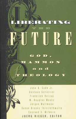 Liberating the Future - Rieger, Joerg (Editor)
