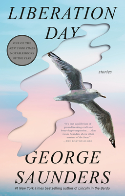 Liberation Day: Stories - Saunders, George