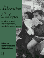 Liberation Ecologies: Environment, Development and Social Movements