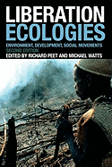 Liberation Ecologies: Environment, Development and Social Movements