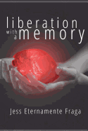 liberation with a memory