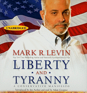 Liberty and Tyranny: A Conservative Manifesto