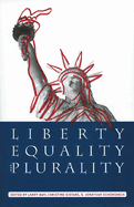 Liberty, Equality, and Plurality