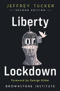Liberty or Lockdown