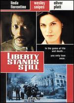 Liberty Stands Still