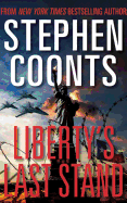 Liberty's Last Stand