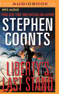 Liberty's Last Stand