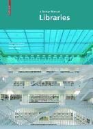 Libraries: a Design Manual
