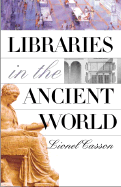 Libraries in the Ancient World