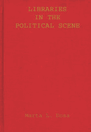 Libraries in the Political Scene