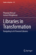 Libraries in Transformation: Navigating to AI-Powered Libraries