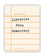 Libraries Save Democracy (Sticker)