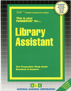 Library Assistant: Test Preparation Study Guide Questions & Answers