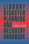 Library Disaster Planning and Recovery Handbook