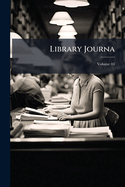 Library Journa; Volume 44
