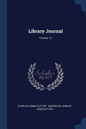 Library Journal; Volume 12