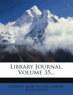 Library Journal, Volume 35