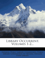 Library Occurrent, Volumes 1-2