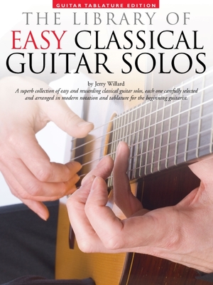 Library of Easy Classical Guitar Solos - Hal Leonard Corp (Creator), and Willard, Jerry (Editor)