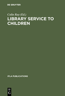 Library Service to Children: An International Survey