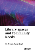 Library Spaces and Community Needs