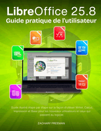 LibreOffice 25.8: Guide pratique de l'utilisateur