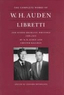 Libretti & Other Dramatic Writings 1939-