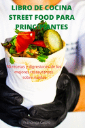Libro de Cocina Street Food Para Principiantes