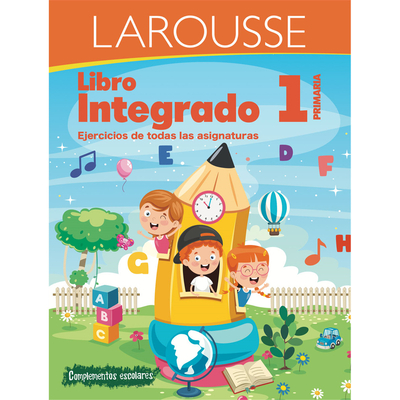 Libro Integrado 1? Primaria - Ediciones Larousse (Editor)
