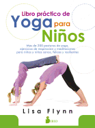 Libro Practico de Yoga Para Ni�os