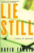 Lie Still: A Novel of Suspense