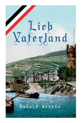 Lieb Vaterland - Stratz, Rudolf