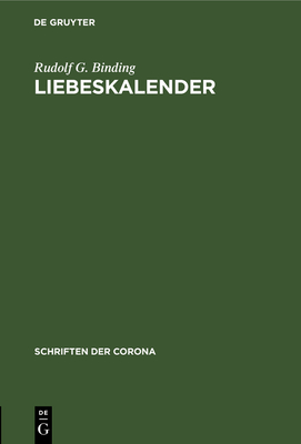 Liebeskalender - Binding, Rudolf G