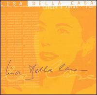 Lieder & Arias - Anneliese Rothenberger (soprano); Lisa della Casa (soprano); Rudolf Schock (tenor); Sebastian Peschko (piano);...
