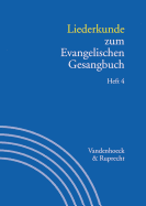 Liederkunde Zum Evangelischen Gesangbuch. Heft 4