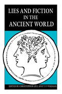 Lies and Fiction in the Ancient World