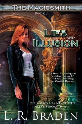 Lies and Illusion - Braden, L R